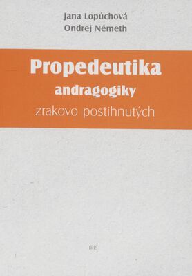 Propedeutika andragogiky zrakovo postihnutých /