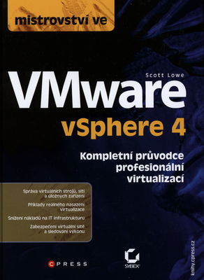 Mistrovství ve VMware vSphere 4 : [kompletní průvodce profesionální virtualizací] /