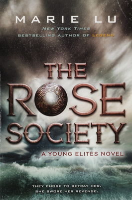 The rose society : a young elites novel /