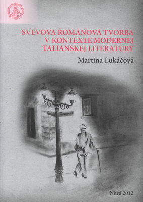 Svevova románová tvorba v kontexte modernej talianskej literatúry /