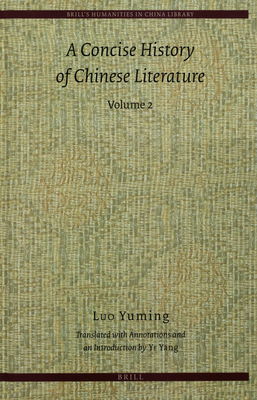 A concise history of Chinese literature. Volume 1 /