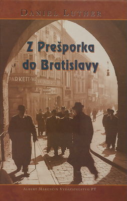 Z Prešporka do Bratislavy /