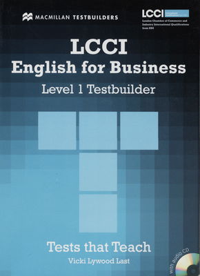 LCCI English for Business : testbuilder. Level 1 /