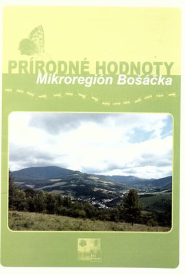Mikroregión Bošáčka : prírodné hodnoty /