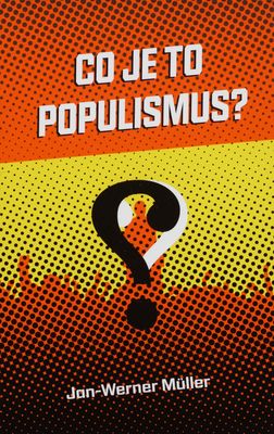 Co je to populismus? /