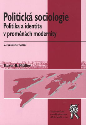 Politická sociologie : politika a identita v proměnách modernity /
