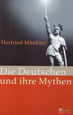 Die Deutschen und ihre Mythen /