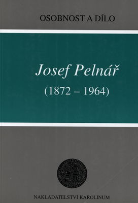 Josef Pelnář (1872-1964) /