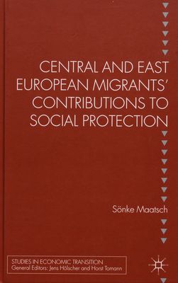 Central and East European migrants´ contributions to social protection /