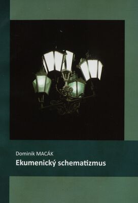 Ekumenický schematizmus /