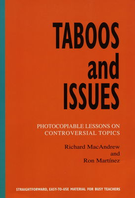 Taboos and issues : [photocopiable lessons on controversial topics] /