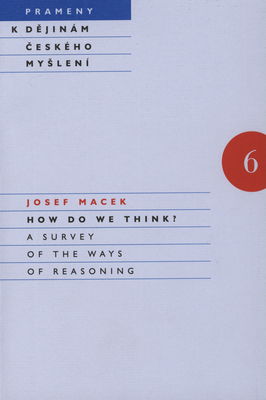 How do we think? : a survey of the ways of reasoning /