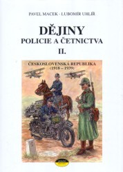 Dějiny policie a četnictva 2. : Československá republika (1918-1939). /