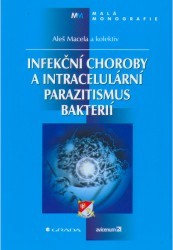 Infekční choroby a intracelulární parazitismus bakteríí /