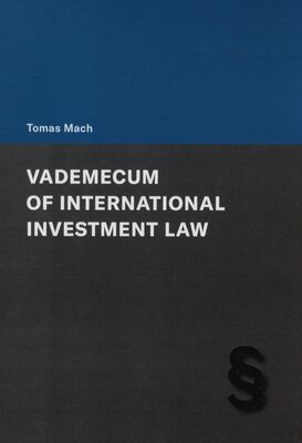 Vademecum of international investment law /