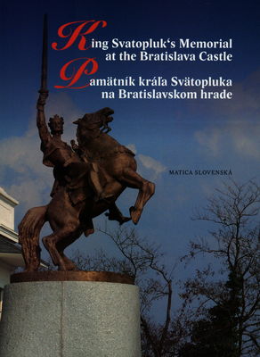 King Svatopluk´s memorial at the Bratislava castle /