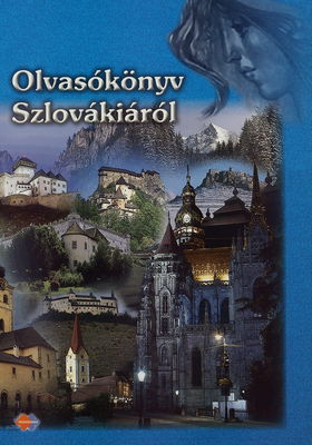 Olvasokönyv Szlovákiáról /