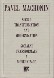 Social transformation and modernization. : On building theory of societal changes in the post-communist European countries. /