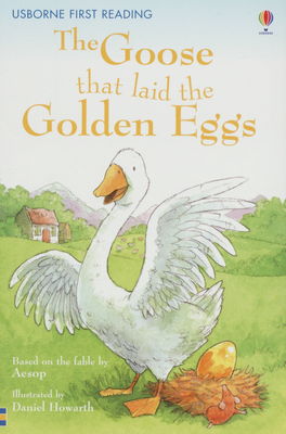 The goose that laid the golden eggs /