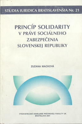 Princíp solidarity v práve sociálneho zabezpečenia Slovenskej republiky /