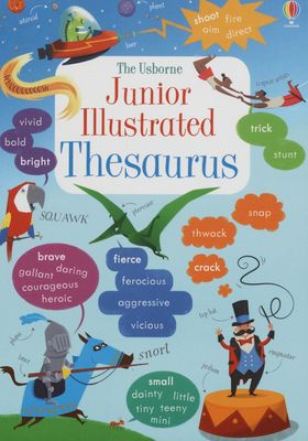 The Usborne junior illustrated thesaurus /