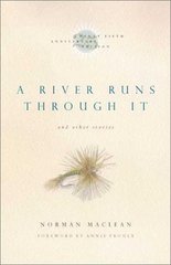 A river runs through it and other stories /