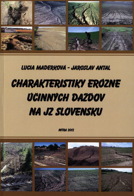 Charakteristiky erózne účinných dažďov na juhozápadnom Slovensku /