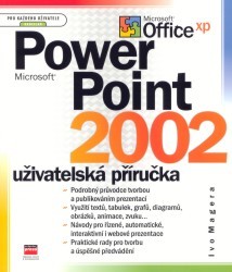 Microsoft PowerPoint 2002. : Uživatelská příručka. /