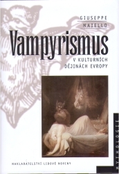 Vampyrismus v kulturních dějinách Evropy /