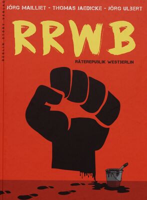RRWB : Räterepublik West-Berlin /