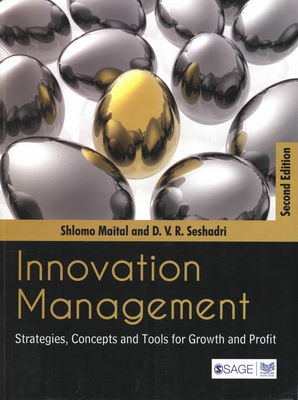 Innovation management : strategies, concepts and tools for growth and profit /