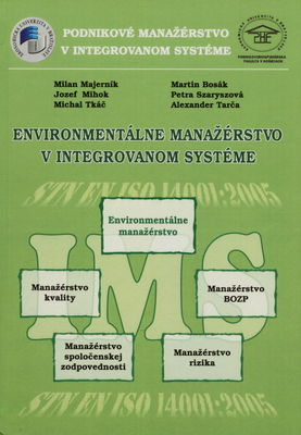 Environmentálne manažérstvo v integrovanom systéme /