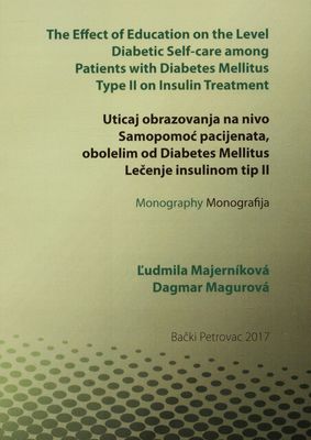 The effect of education on the level diabetic self-care among patients with diabetes mellitus type II on insulin treatment : Monography /
