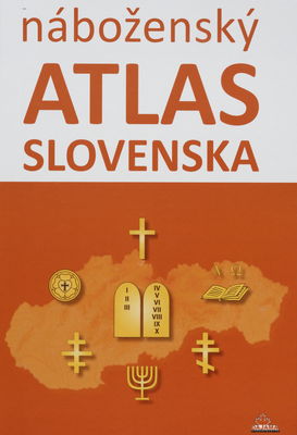 Náboženský atlas Slovenska /