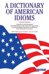 A dictionary of American idioms /