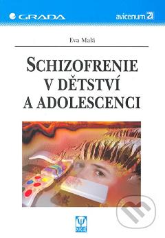 Schizofrenie v dětství a adolescenci /