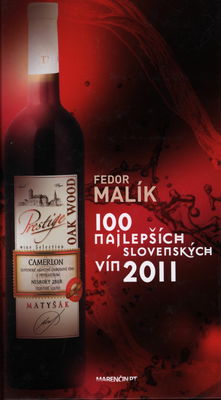 100 najlepších slovenských vín 2011 /