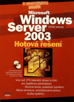 Microsoft Windows Server 2003 : hotová řešení /