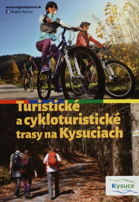 Turistické a cykloturistické trasy na Kysuciach /