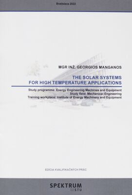The solar systems for high temperature applications : abstract of dissertation thesis /