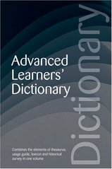The Wordsworth advanced learners´ dictionary : [a unique dictionary that combines the elements of thesaurus, usage guide, lexicon and historical survey] /