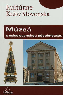 Múzeá s celoslovenskou pôsobnosťou /