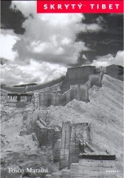 Skrytý Tibet : s autorovými fotografiemi /