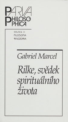 Rilke, svědek spirituálního života /