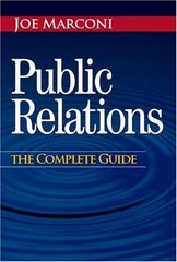 Public relations : the complete guide /