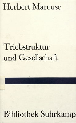 Triebstruktur und Gesellschaft : ein philosophischer Beitrag zu Sigmund Freund /