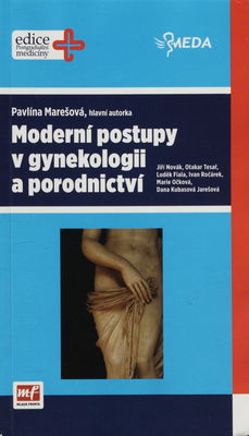 Moderní postupy v gynekologii a porodnictví /