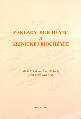 Základy biochémie a klinickej biochémie /