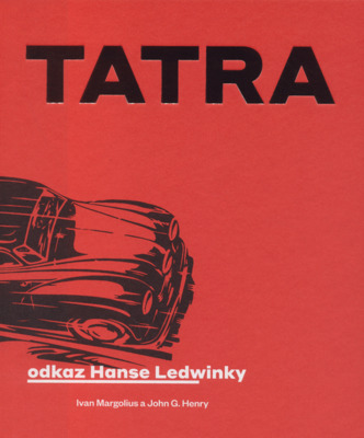 TATRA : odkaz Hanse Ledwinky /