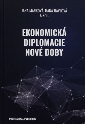 Ekonomická diplomacie nové doby /